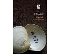 Hamaguri Le Poids des secrets - Aki Shimazaki - Actes sud - Poche - Roman