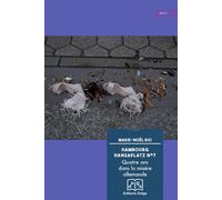Hambourg Hansaplatz N°7 Quatre ans dans la misère allemande - Marie-Noël Rio - Delga - broché - Roman