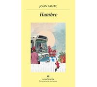 Hambre / The Big Hunger: Relatos, 1932-1959