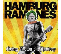 Hamburg Ramones - Going Down in History