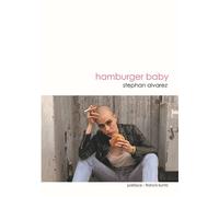 Hamburger Baby - Stephan Alvarez - Les Peuples De La Nuit - broché - Roman