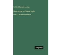 Hamburgische Dramaturgie: Band 1 - in Großdruckschrift