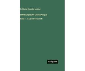 Hamburgische Dramaturgie: Band 2 - in Großdruckschrift