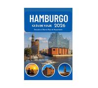 HAMBURGO GUÍA DE VIAJE 2026: Descubra el Barrio Rojo de Reeperbahn