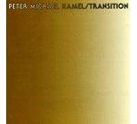 Hamel, Peter Michael - Transition