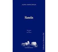 Hamelin - MAYORGA JUAN - Solitaires Intempestifs - broché - Théâtre