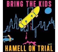 HAMELL ON TRIAL - BRING THE KIDS - Vinyl Record lp - G3z