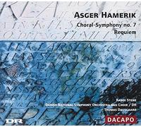 Hamerik - Choral-Symphony No 7; Requiem by Asger Hamerik (2006-08-01)