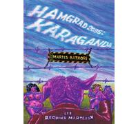 Hamgrad 2035 : Karaganda - Martes Bathori - Requins Marteaux - relié - Bande dessinée