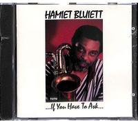 Hamiet Bluiett - If You Havbe to Ask [Import]