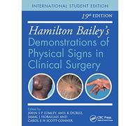 Hamilton Bailey's Demonstrations of Physical Signs in Clinical Surgery