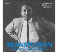 Hamilton, Chico - Transfusion