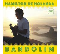 De Holanda, Hamilton - Bandolim