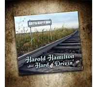 Hamilton, Harold / Hard Drivin' - Gotta Keep It Goin'