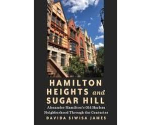 Hamilton Heights And Sugar Hill