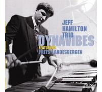 Hamilton, Jeff Trio - Dynavibes