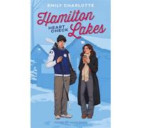 Hamilton Lakes - Heart Check Perfect Winter-Read! Sports Romance mit cozy Kleinstadt-Setting - Emily Charlotte - FISCHER Sauerländer - ebook (ePub) - Livre