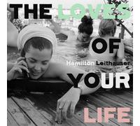 Hamilton Leithauser - The Loves Of Your Life [Cd]