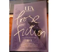 Hamilton, N: Uea Creative Writing Anthology Prose Fiction