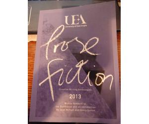 Hamilton, N: Uea Creative Writing Anthology Prose Fiction