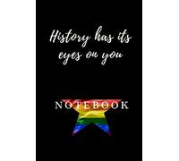 Hamilton Notebook LGBT History has its eyes on you Journal Diary Alexander Hamilton QUOTES Broadway Musical Fully LINED pages