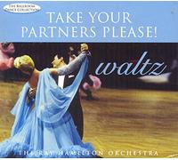 Hamilton, Ray Orchestra - Take Your Partners Please Waltz [Import]