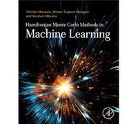 Hamiltonian Monte Carlo Methods in Machine Learning by Mongwe & Wilson Tsakane Researcher & University of Johannesburg & South Africa Mongwe Wilson Tsakane Researcher University of Johannesburg South