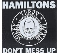 Hamiltons - 7-Don't Mess Up [Import]