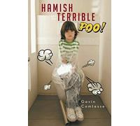 Hamish And The Terrible Poo