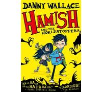 Hamish And The Worldstoppers