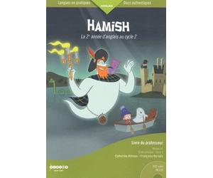 Hamish, la 2e année d'anglais au cycle 2 : Livre du professeur (1DVD)