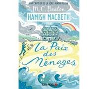 Hamish Macbeth 11 - La paix des ménages