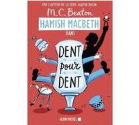 M. C. Beaton – Hamish Macbeth 13 : Dent pour dent – Roman – Broché