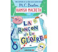 Hamish Macbeth 17 - La Rançon de la gloire - M. C. Beaton - Albin Michel - broché - Roman