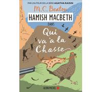 Hamish Macbeth – Tome 2 – Qui va à la chasse – Les Éditions Albin Michel