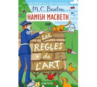 Hamish Macbeth 21 - Les Règles de l'art - M. C. Beaton - Albin Michel - broché - Roman