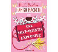 M. C. Beaton – Hamish Macbeth 25 : Une Saint-Valentin explosive – Roman – Broché