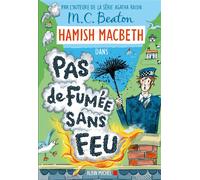 M. C. Beaton – Hamish Macbeth 26 : Pas de fumée sans feu – Roman – Broché