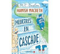 Hamish Macbeth 27 - Meurtres en cascade