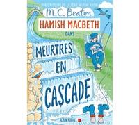 M. C. Beaton – Hamish Macbeth 27 : Meurtres en cascade – Roman – Broché