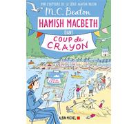 M. C. Beaton – Hamish Macbeth 28 : Coup de crayon – Roman – Broché