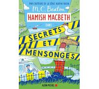 M. C. Beaton – Hamish Macbeth 30 : Secrets et mensonges – Broché