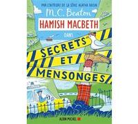 M. C. Beaton – Hamish Macbeth 30 : Secrets et mensonges – Broché