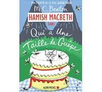 M. C. Beaton – Hamish Macbeth 4 : Qui a une taille de guêpe – trad. Marina Boraso – Albin Michel