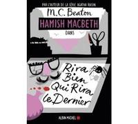 Hamish Macbeth 7 - Rira bien qui rira le dernier Karine Guerre (Traduction), M. C. Beaton (Auteur)
