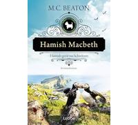 Hamish Macbeth en sueur – Roman policier – Cosy crime captivant dans les Highlands écossais