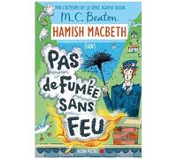 Hamish Macbeth - Tome 26 - Pas De Fumée Sans Feu