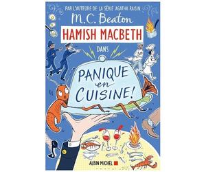 Hamish Macbeth - Tome 29 - Panique En Cuisine !