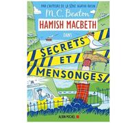 M. C. Beaton – Hamish Macbeth 30 : Secrets et mensonges – Broché