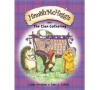 Hamish McHaggis and the Clan Gathering by Linda Strachan Strachan, Linda (Auteur)